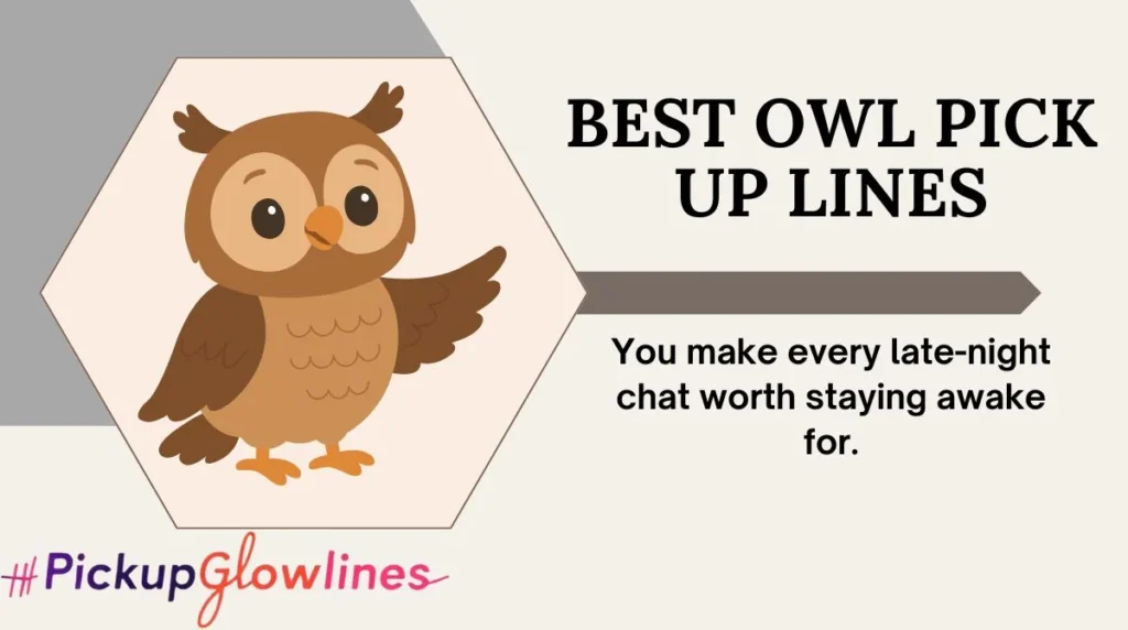 Best Owl Pick Up Lines