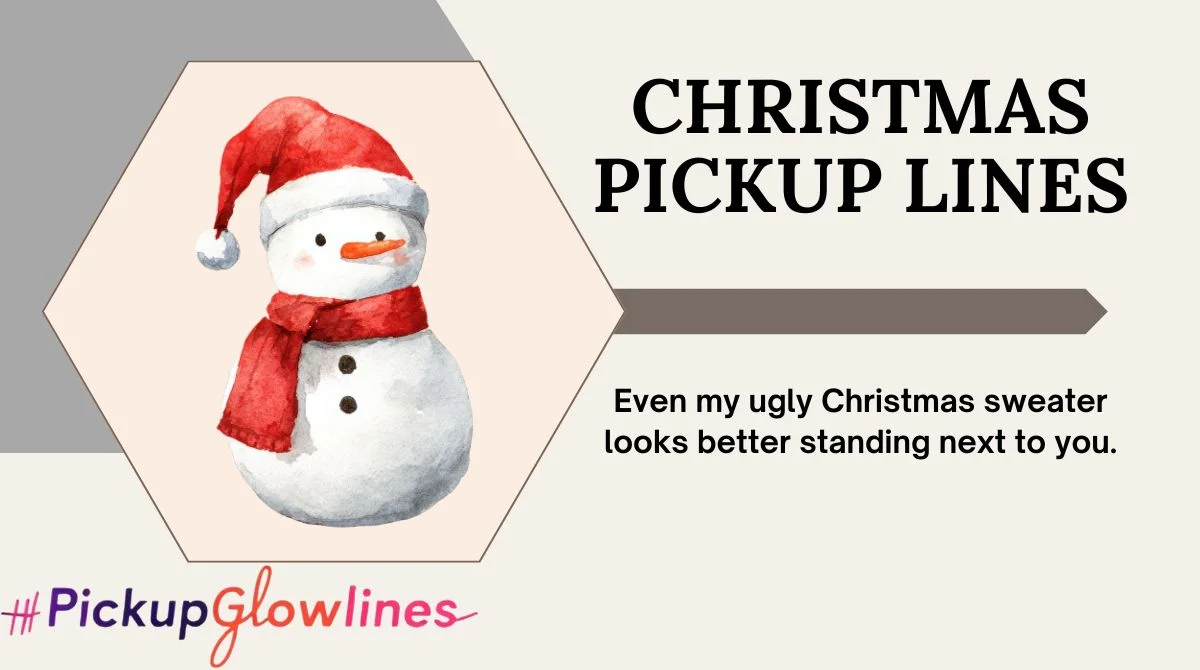 Christmas Pickup Lines