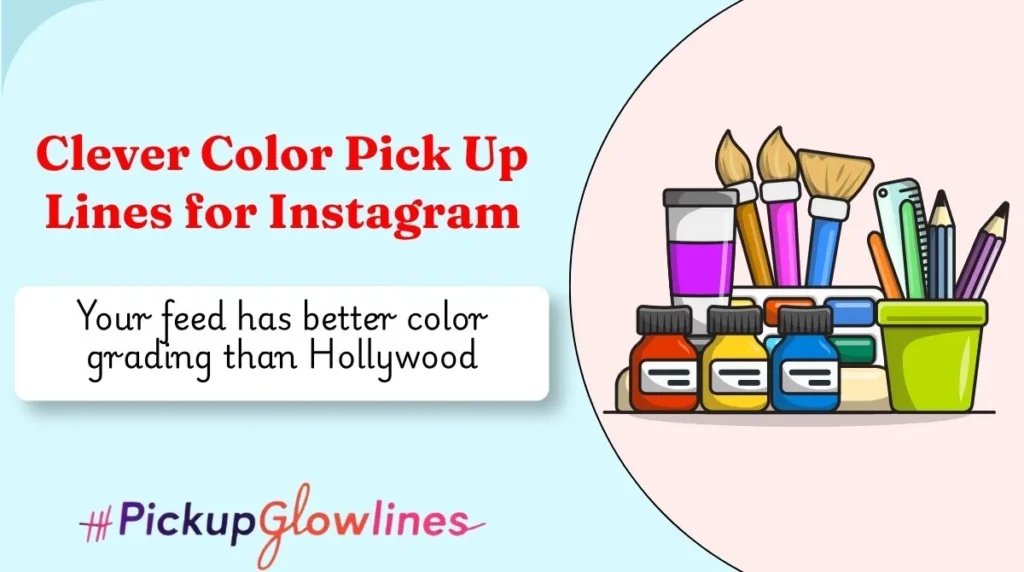 Clever Color Pick Up Lines for Instagram