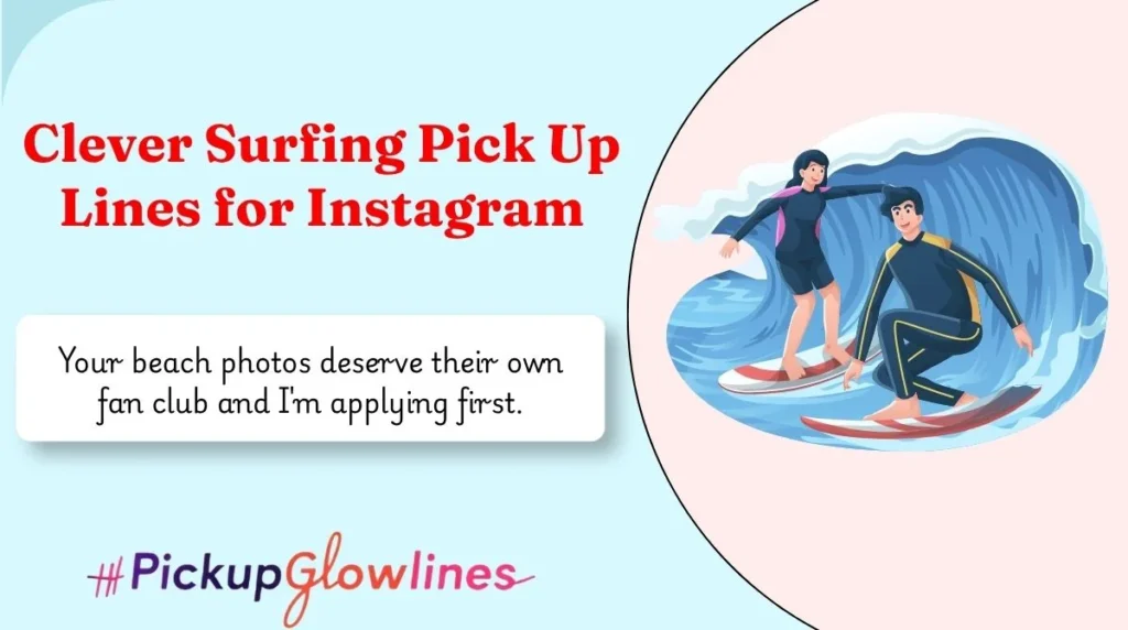 Clever Surfing Pick Up Lines for Instagram