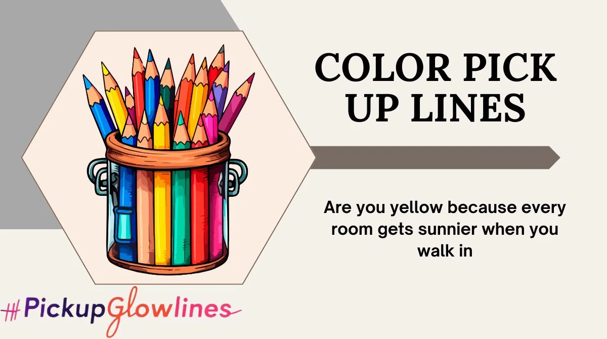 Color Pick Up Lines