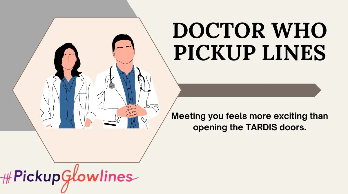 Doctor Who Pickup Lines