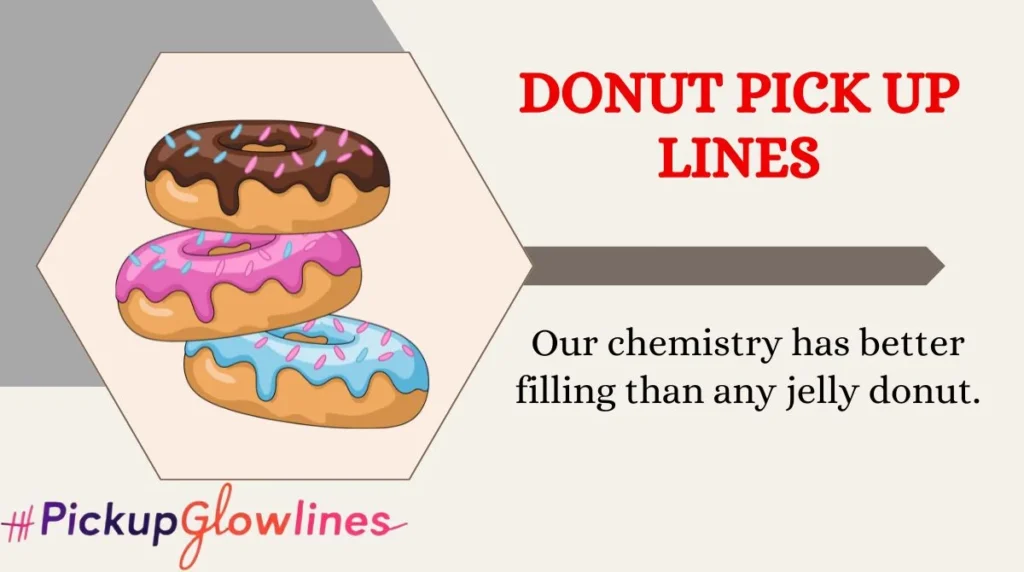 Donut Pick Up Lines