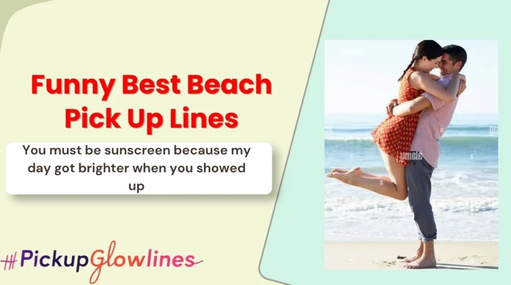 Funny Best Beach Pick Up Lines