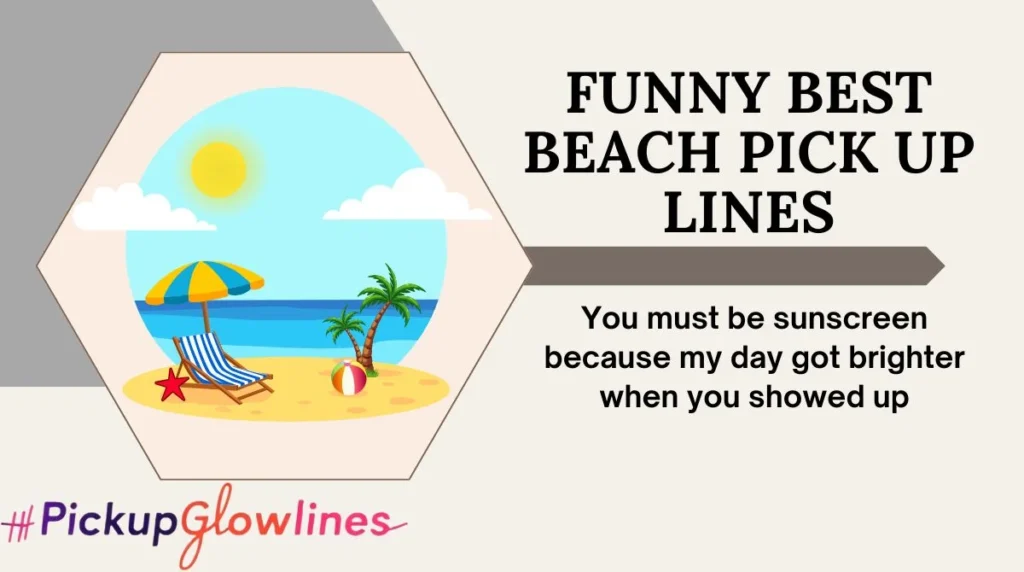 Funny Best Beach Pick Up Lines