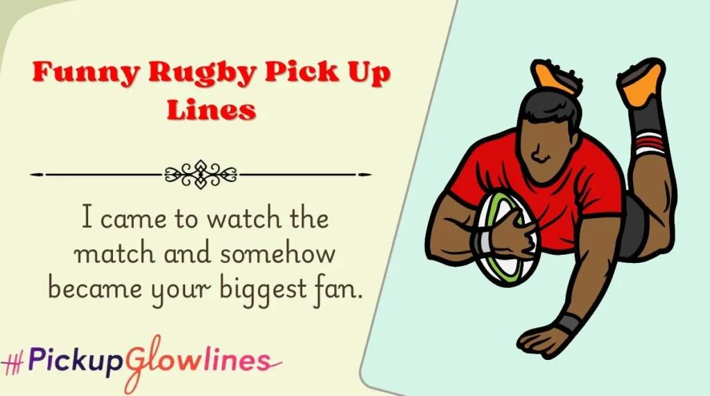 Funny Rugby Pick Up Lines