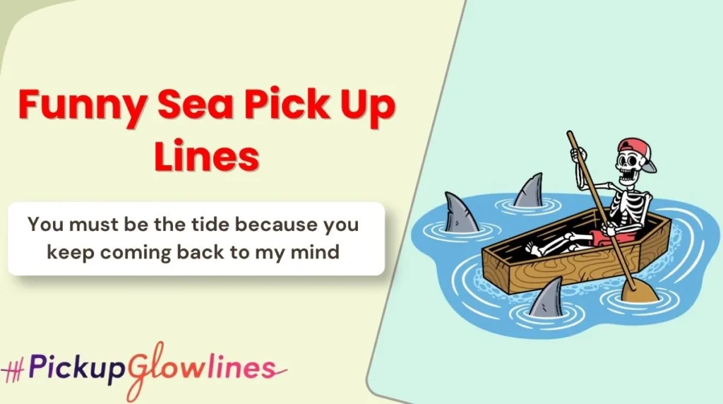 Funny Sea Pick Up Lines