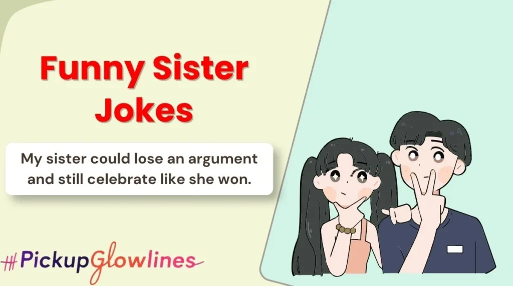 Funny Sister Jokes