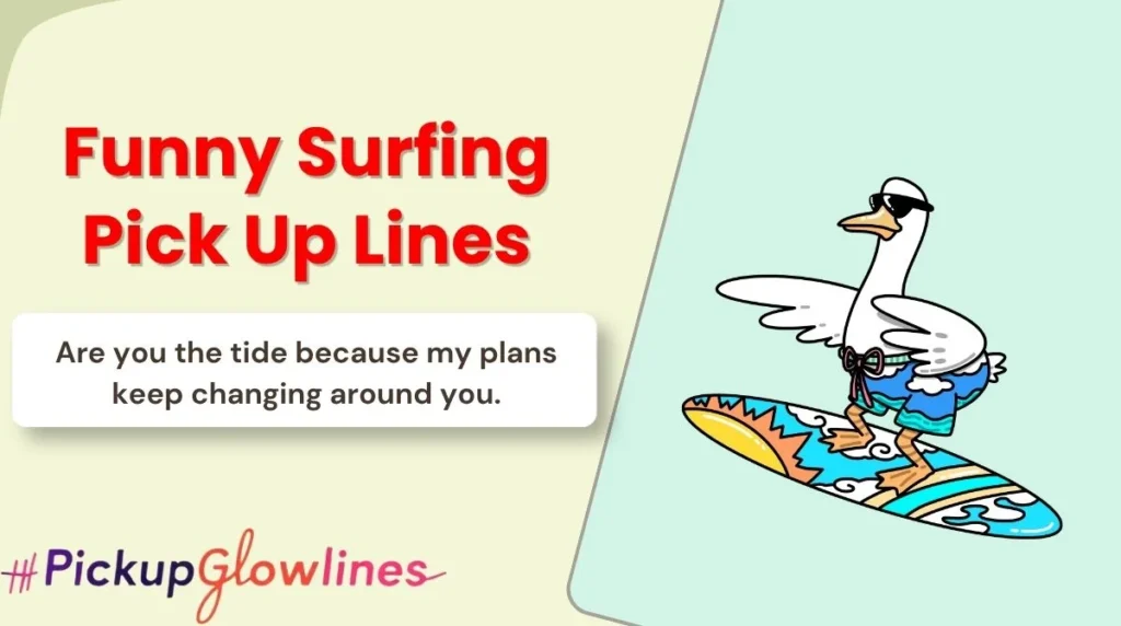 Funny Surfing Pick Up Lines