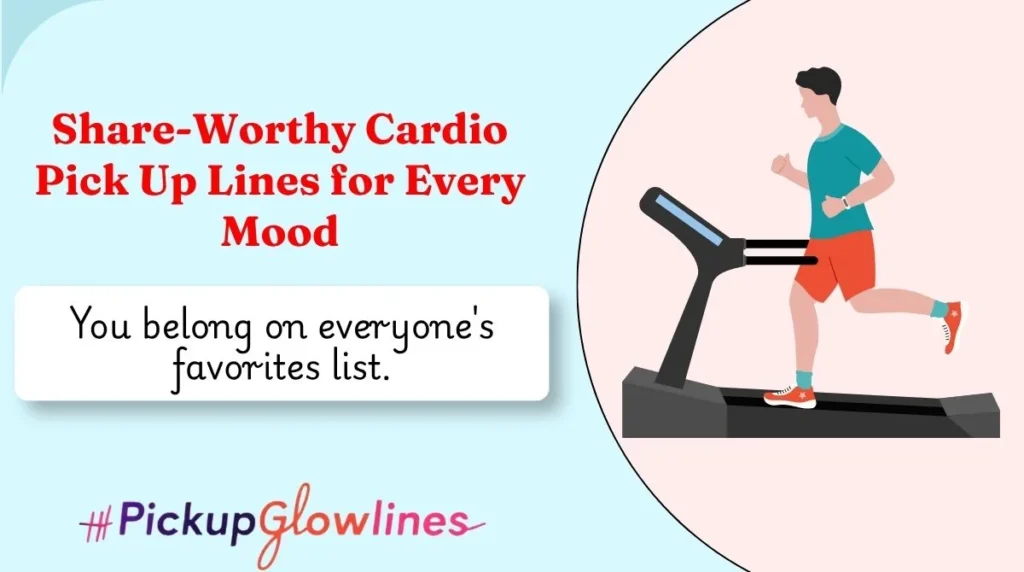 Share-Worthy Cardio Pick Up Lines for Every Mood