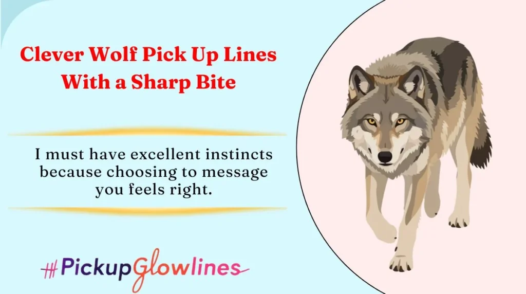 Clever Wolf Pick Up Lines With a Sharp Bite