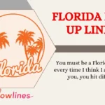 Florida Pick Up Lines