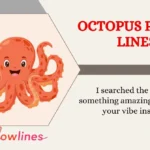 Octopus Pickup Lines