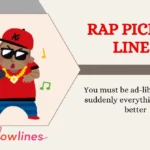 Rap Pick Up Lines