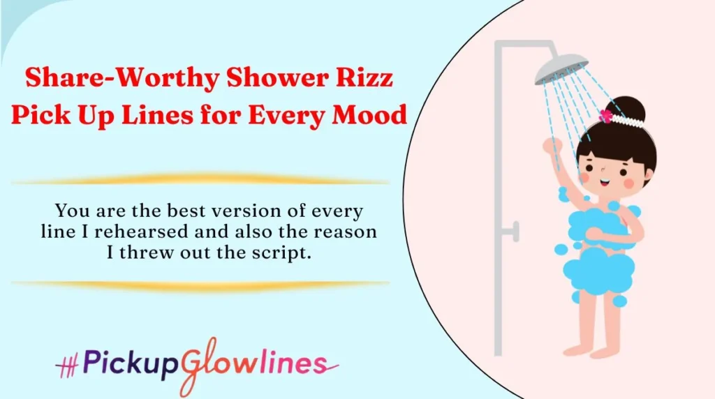 Share-Worthy Shower Rizz Pick Up Lines for Every Mood
